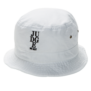 Judge Me Not Bucket